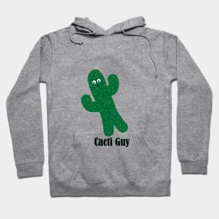 Cacti Guy Hoodie